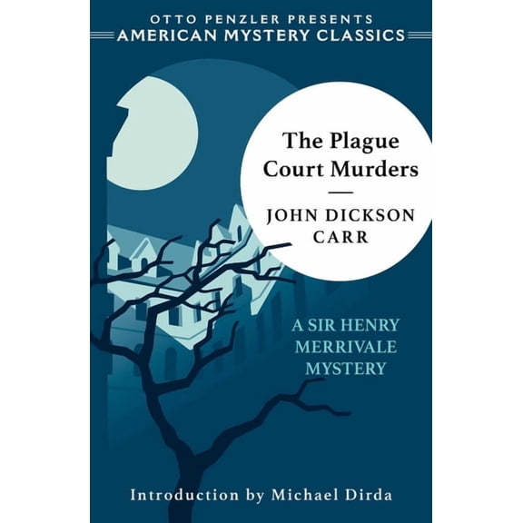 Sir Henry Merrivale Mysteries The Plague Court Murders, (Paperback)