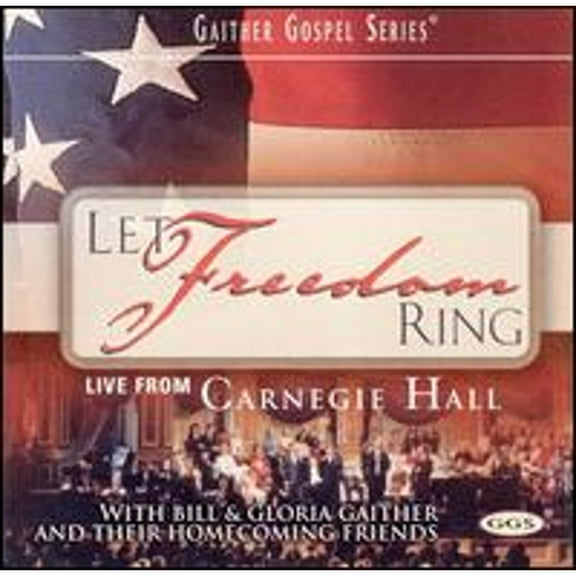 Pre-Owned Let Freedom Ring (CD 0617884241322) by Bill Gaither/Gloria Gaither/Homecoming Friends