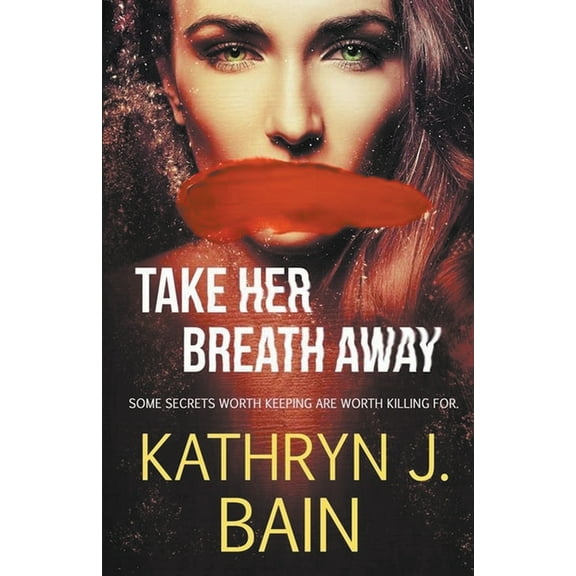 The Lincolnville Mystery Take Her Breath Away, Book 4, (Paperback)