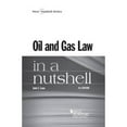thumbnail image 1 of Pre-Owned Oil and Gas Law in a Nutshell (Nutshells) (Paperback) 0314289585 9780314289582, 1 of 1