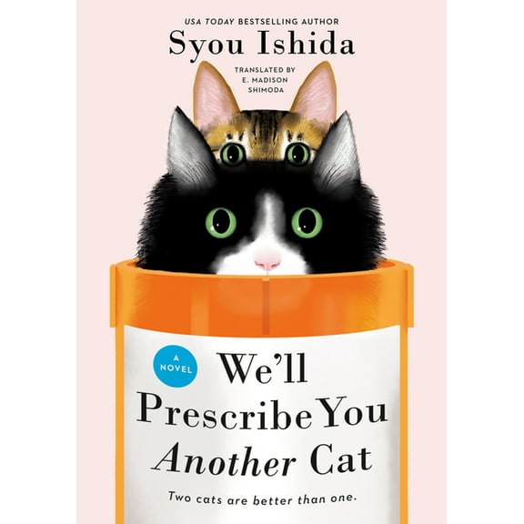 We'll Prescribe You Another Cat, (Hardcover)