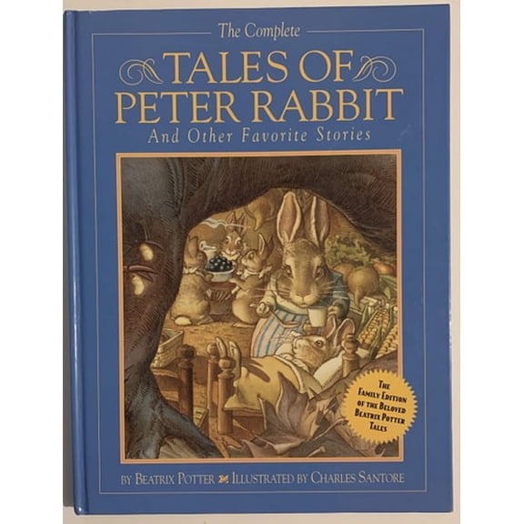 Pre-Owned The Complete Tales Of Peter Rabbit And Other Favorite Stories (Hardcover) 0762412712 9780762412716