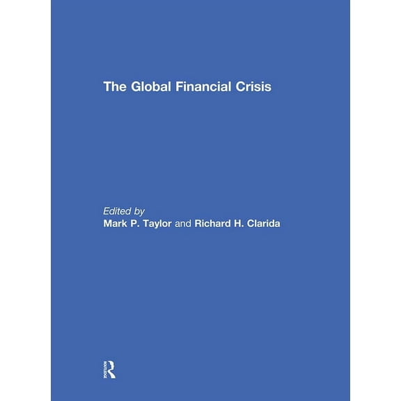 The Global Financial Crisis, (Hardcover)