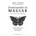 thumbnail image 1 of Libro Dominando La Magiak Tapa Blanda, Autor Mat Auryn, Editorial Ediciones Obelisco, 1 of 2