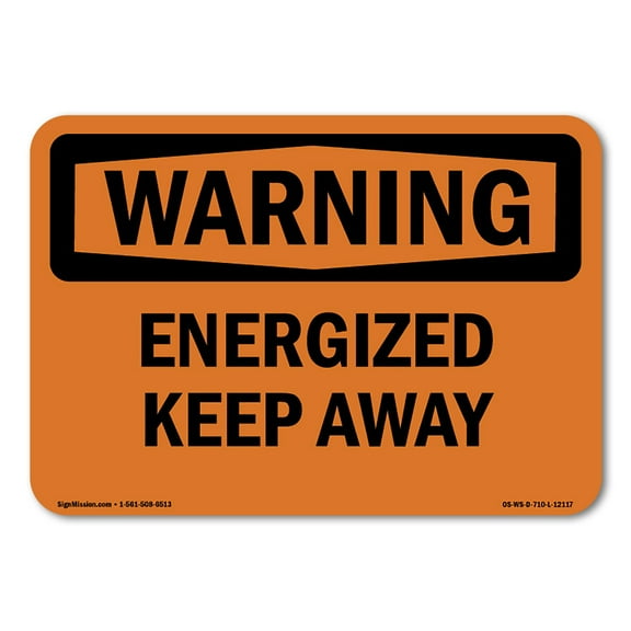 OSHA WARNING Sign - Energized Keep Away | Plastic Sign | Protect Your Business, Construction Site, Warehouse & Shop Area | Made in the USA