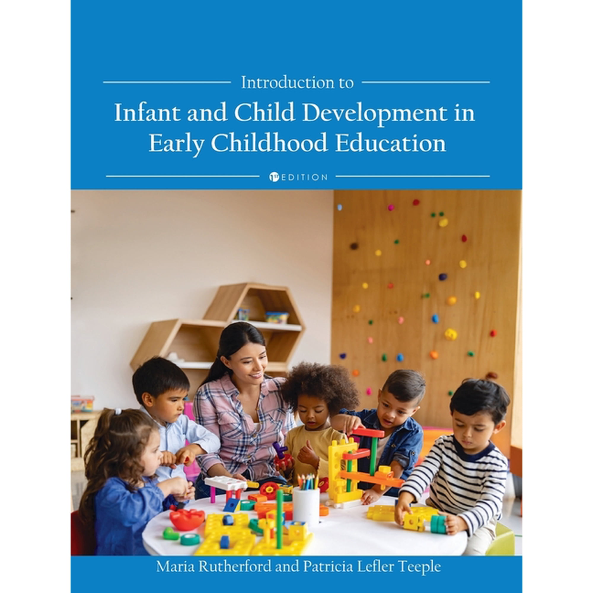 Introduction to Infant and Child Development in Early Childhood Education (Hardcover)