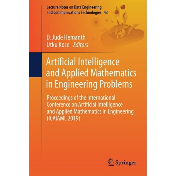 Lecture Notes on Data Engineering and Co Artificial Intelligence and Applied Mathematics in Engineering Problems: Proceedings of the International Conference on , Book 43, (Paperback)