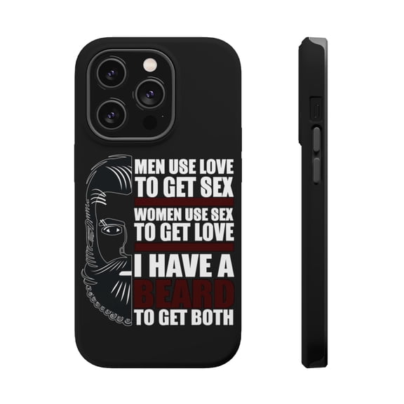 DistinctInk Tough Case for Apple iPhone 15 PRO (6.1" Screen), Compatible with MagSafe Charging - I have a Beard to Get Love & Sex