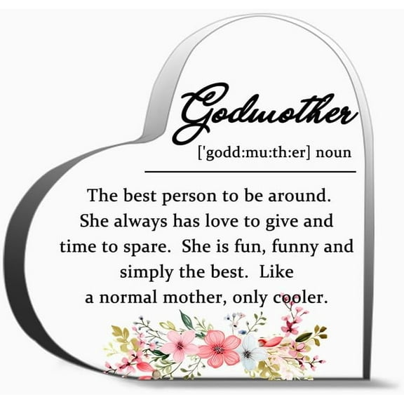 Godmother The Best Person To Be Around Thank You Gifts For Women Men, Decoration Heart Shape Acrylic Sign Gift