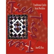 Ties Ties Ties: Traditional Quilts from Neckties, Used [Paperback]