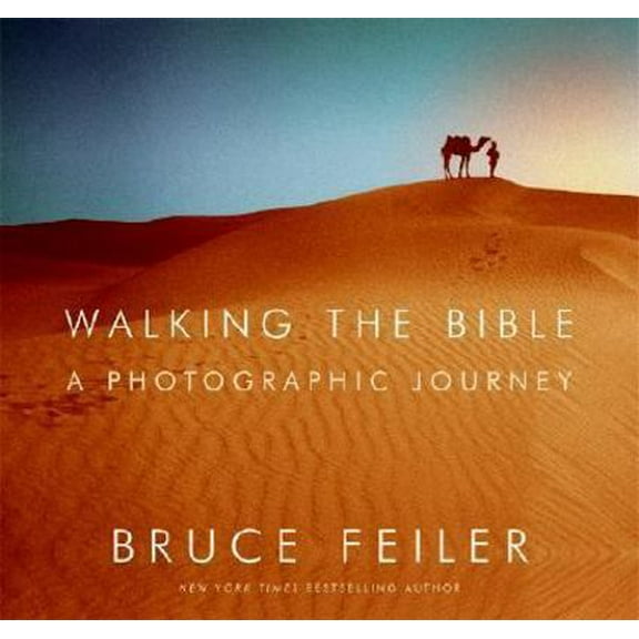 Pre-Owned Walking the Bible: A Photographic Journey (Hardcover) 0060799048 9780060799045