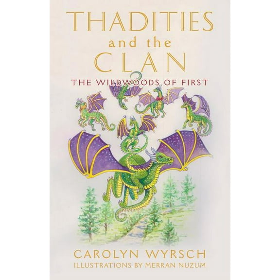 Thadities and the Clan: The Wildwoods of First (Paperback)