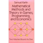 Mathematical Methods and Theory in Games, Programming, and Economics: Vol 1 : Matrix Games, Programming, and Mathematical Economics/Vol 2 : The Theo [Paperback - Used]