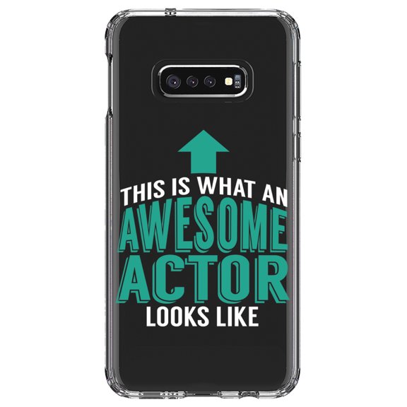 DistinctInk Clear Shockproof Hybrid Case for Samsung Galaxy S10e (5.8" Screen) - TPU Bumper Acrylic Back Tempered Glass Screen Protector - This Is What An Awesome Actor Looks Like