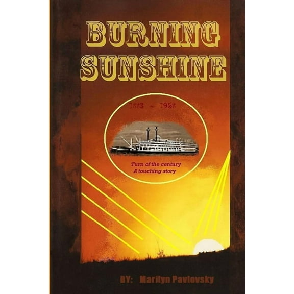 Burning Sunshine, (Paperback)