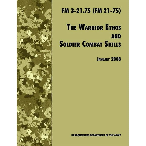 The Warrior Ethos and Soldier Combat Skills (Paperback)