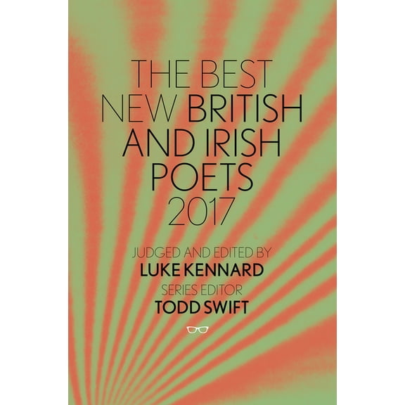 The Best New British And Irish Poets 2017 (Paperback)