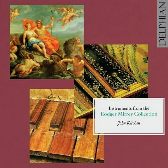 John Kitchen - Instruments from the Rodger Mirrey Collection - Classical - CD
