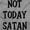 Sport Grey, variant on Not Today Satan Funny Christian Men's Graphic T Shirt Tees Brisco Brands L