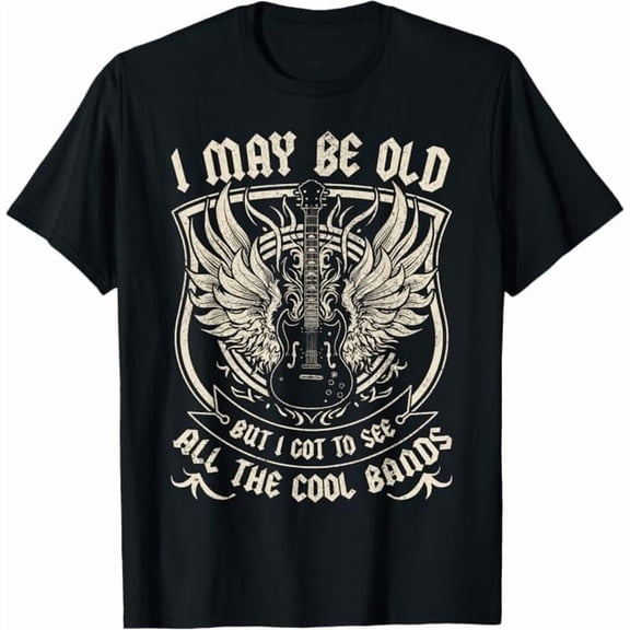 Greenink I May Be Old But I Got to See All The Cool Band Rock Concert T-Shirt Vintage Guitare Shirt Unisex Pure Cotton Tee Tops