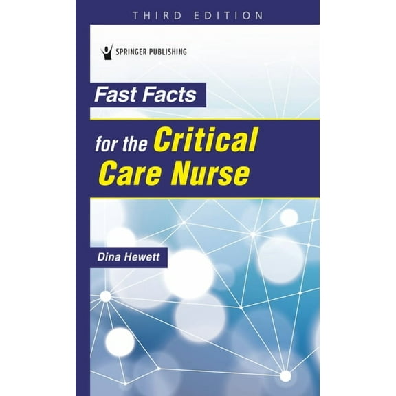 Fast Facts Fast Facts for the Critical Care Nurse, (Paperback)