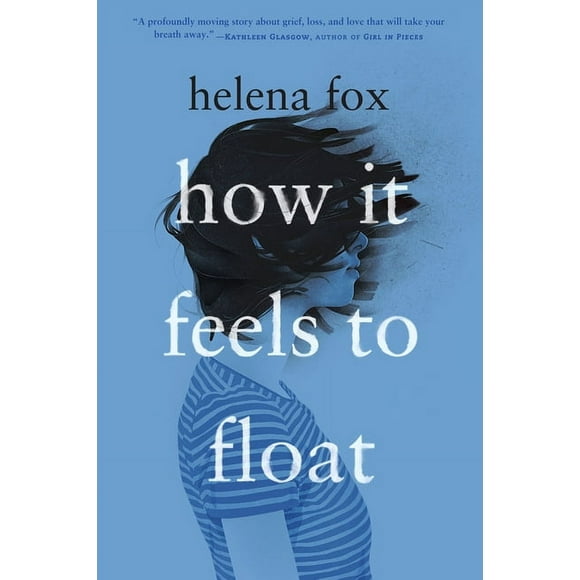 How It Feels to Float (Hardcover)