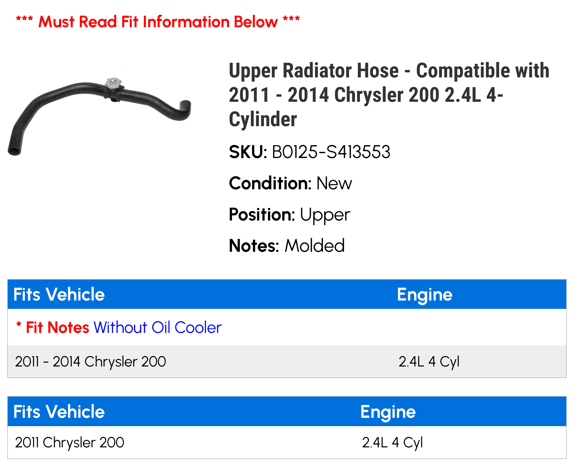 Upper Radiator Hose - Compatible with 2011 - 2014 Chrysler 200 2.4L 4-Cylinder 2012 2013