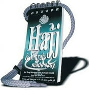 Hajj and Umrah Made Easy By Dr. Taqi Hashmi and Adnan Malik