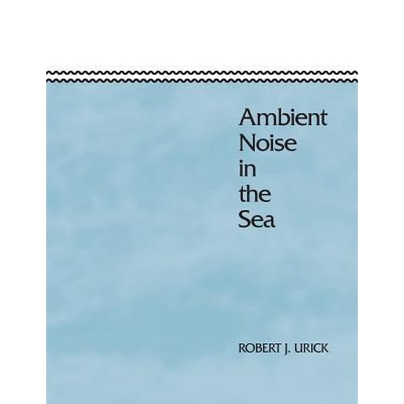 Ambient Noise in the Sea (Paperback)