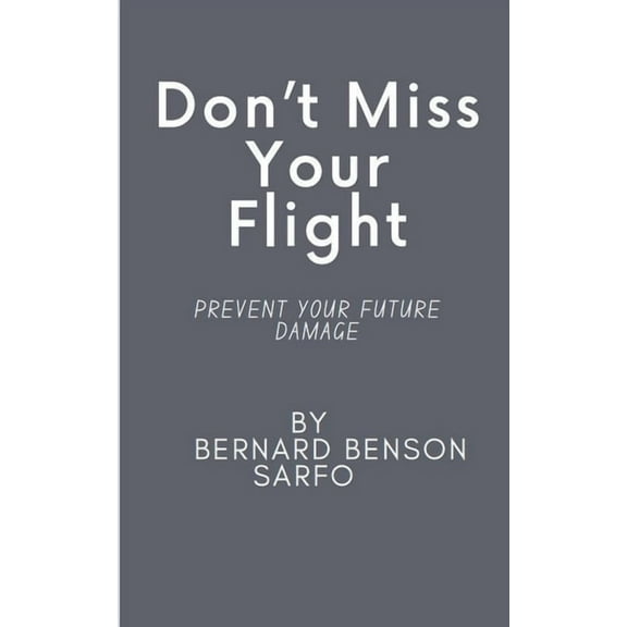 Don't Miss Your Flight, (Paperback)