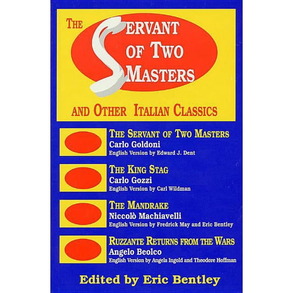 Applause Books The Servant of Two Masters: And Other Italian Classics, (Paperback)