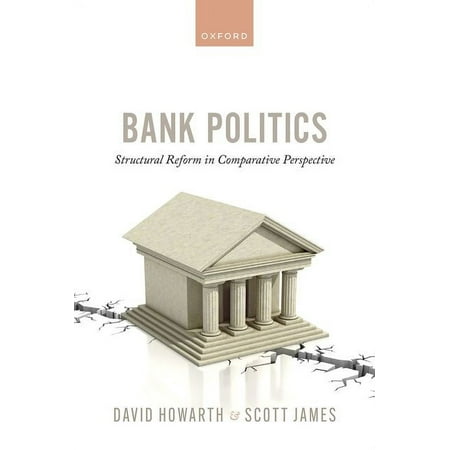 UPC: 9780192898609 | Bank Politics: Structural Reform in Comparative Perspective (Hardcover)