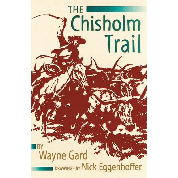 The Chisholm Trail, (Paperback)