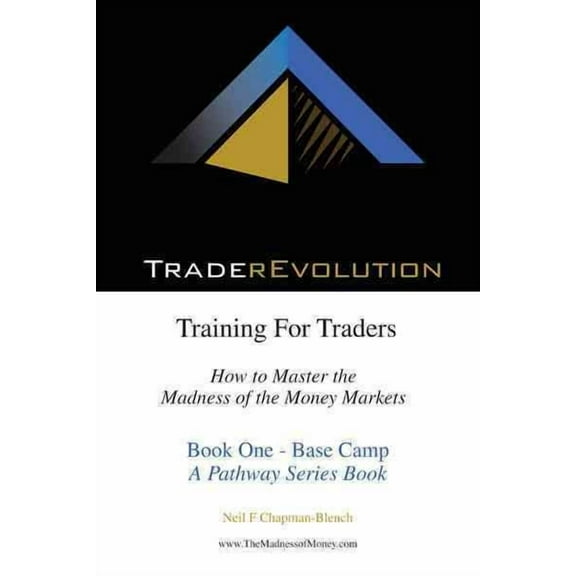 Traderevolution: Training for Traders (Paperback)