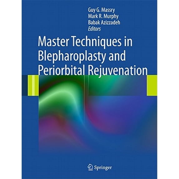 Pre-Owned Master Techniques in Blepharoplasty and Periorbital Rejuvenation, (Hardcover)