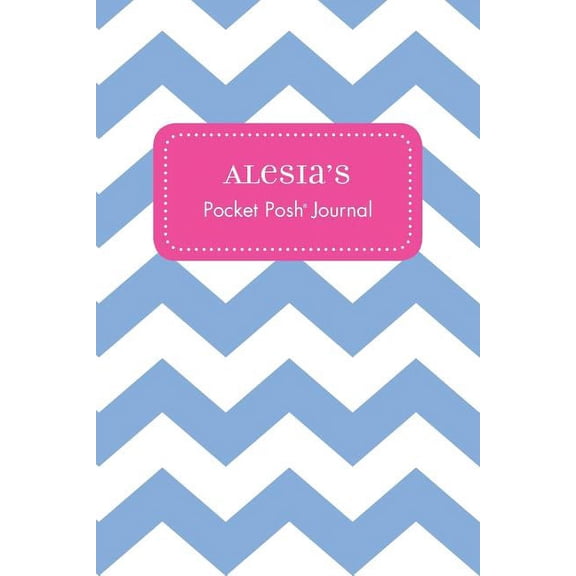 Alesia's Pocket Posh Journal, Chevron, (Paperback)