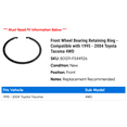 thumbnail image 2 of Front Wheel Bearing Retaining Ring - Compatible with 1995 - 2004 Toyota Tacoma 4WD 1996 1997 1998 1999 2000 2001 2002 2003, 2 of 2