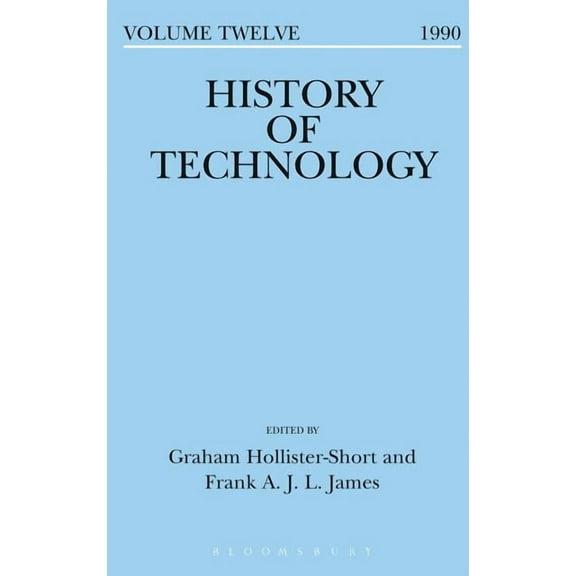 History of Technology History of Technology Volume 12, (Hardcover)