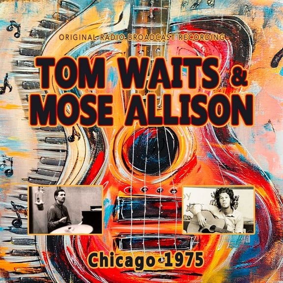 Waits,Tom / Allison,Mose - CHICAGO 1975 - Music & Performance - CD