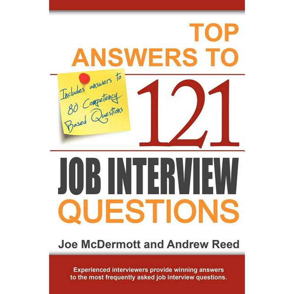 Top Answers to 121 Job Interview Questions (Paperback)