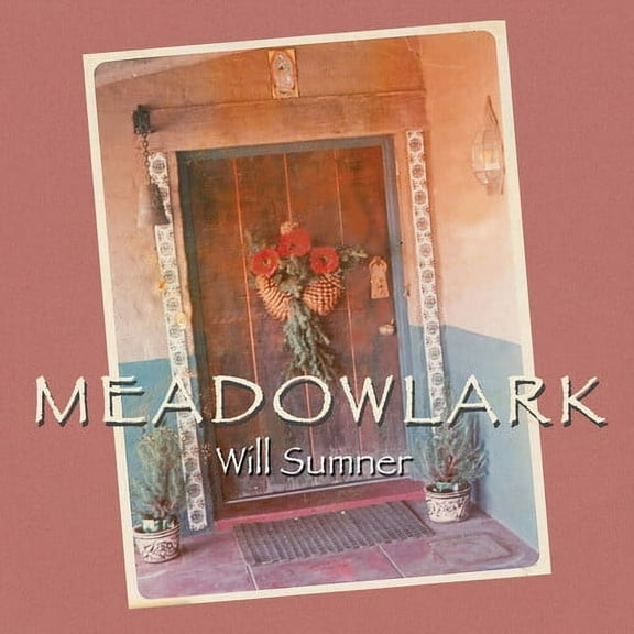 Will Sumner - Meadowlark - Music & Performance - CD