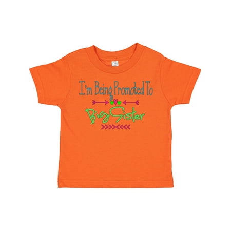 

Inktastic I m Being Promoted to Big Sister Gift Toddler Toddler Girl T-Shirt