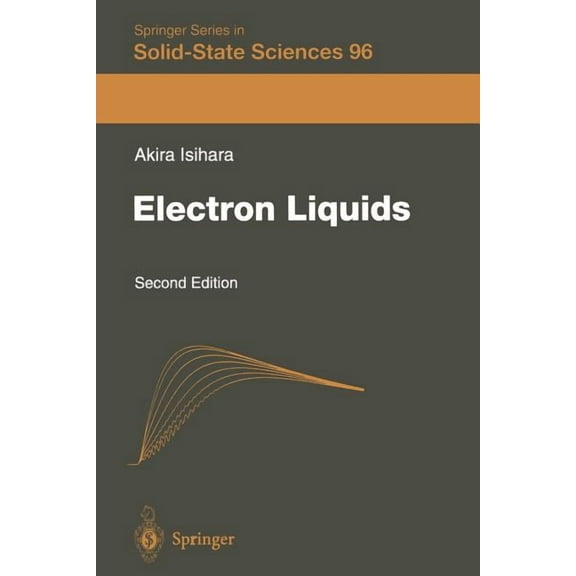 Springer Solid-State Sciences Electron Liquids, Book 96, (Paperback)