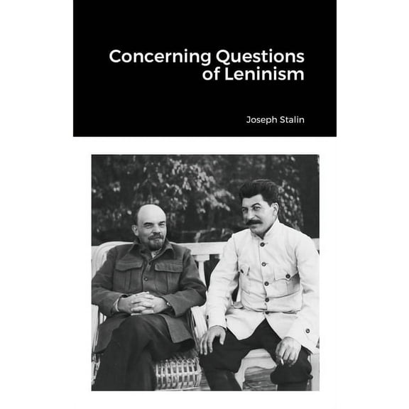 Concerning Questions of Leninism, (Paperback)