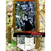 Pre-Owned The Journey Is the Destination: The Journals of Dan Eldon (Hardcover 9780811815864) by Kathy Eldon, Dan Eldon