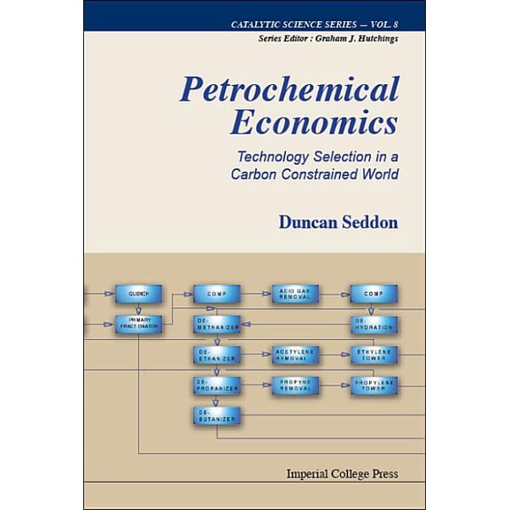 Catalytic Science Petrochemical Economics (V8), Book 8, (Hardcover)