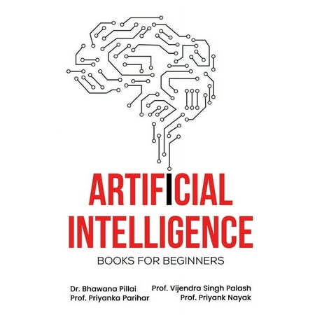 Artificial Intelligence Books For Beginners (Paperback)