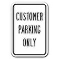 thumbnail image 2 of Customer Parking Only  Sign 12" X 18" Heavy Gauge Aluminum Signs, 2 of 4
