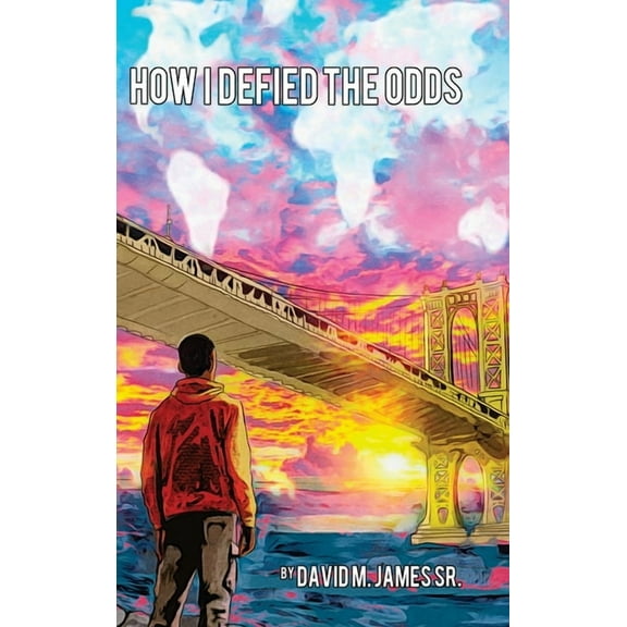 How I Defied the Odds, (Hardcover)