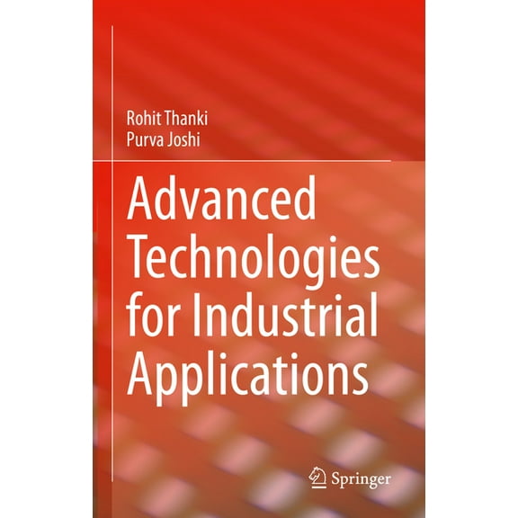 Advanced Technologies for Industrial Applications, (Hardcover)